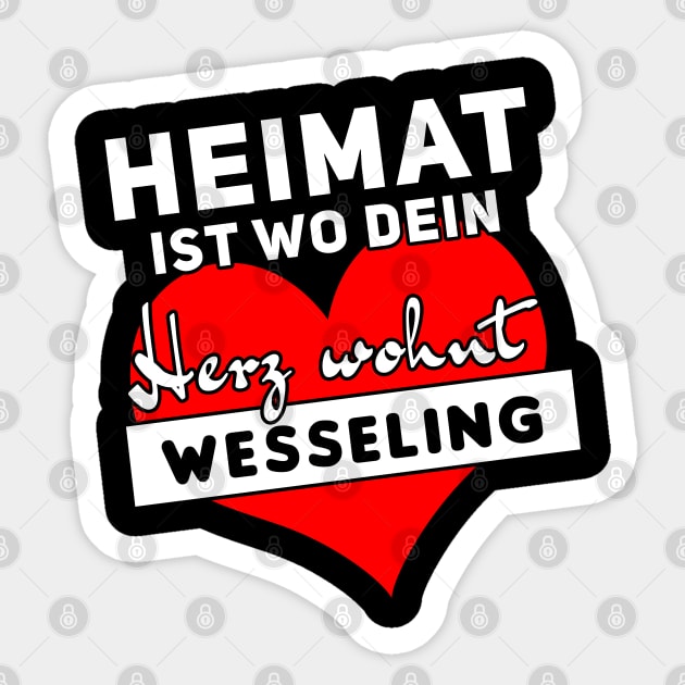 Heimat ist wo dein Herz wohnt, Wesseling Sticker by DePit DeSign